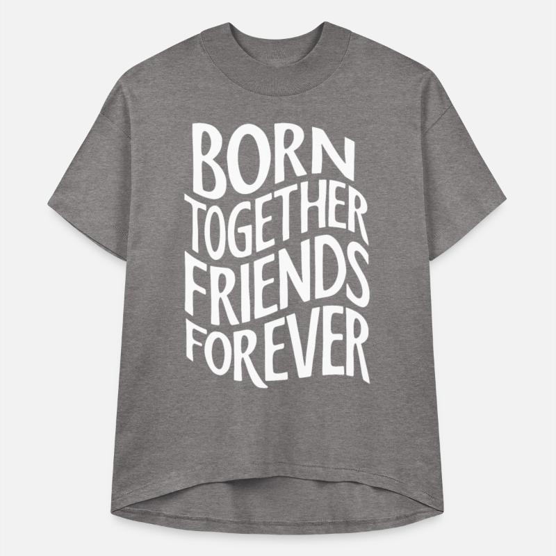 Born Together Friends Forever Twin Bond