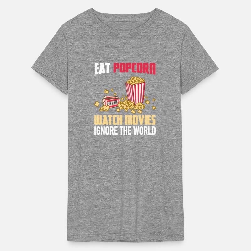 Eat Popcorn Watch Movies Ignore The World