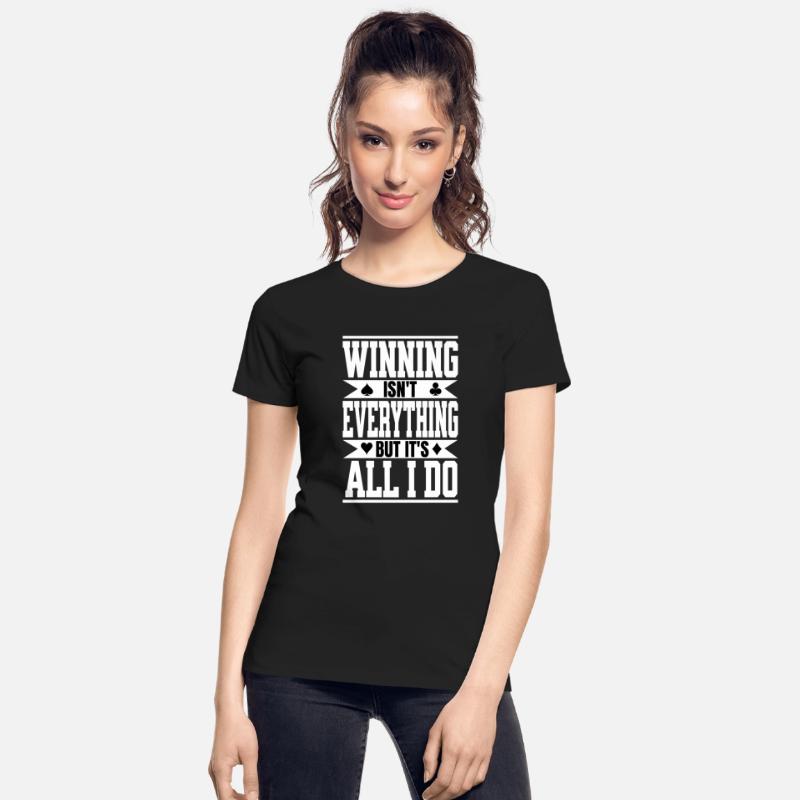 Texas Hold'em Winning Is All I Do Poker Apparel
