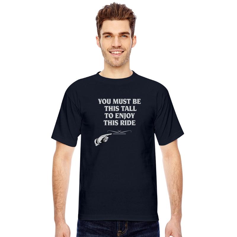 You Must This Tall To Enjoy This Ride