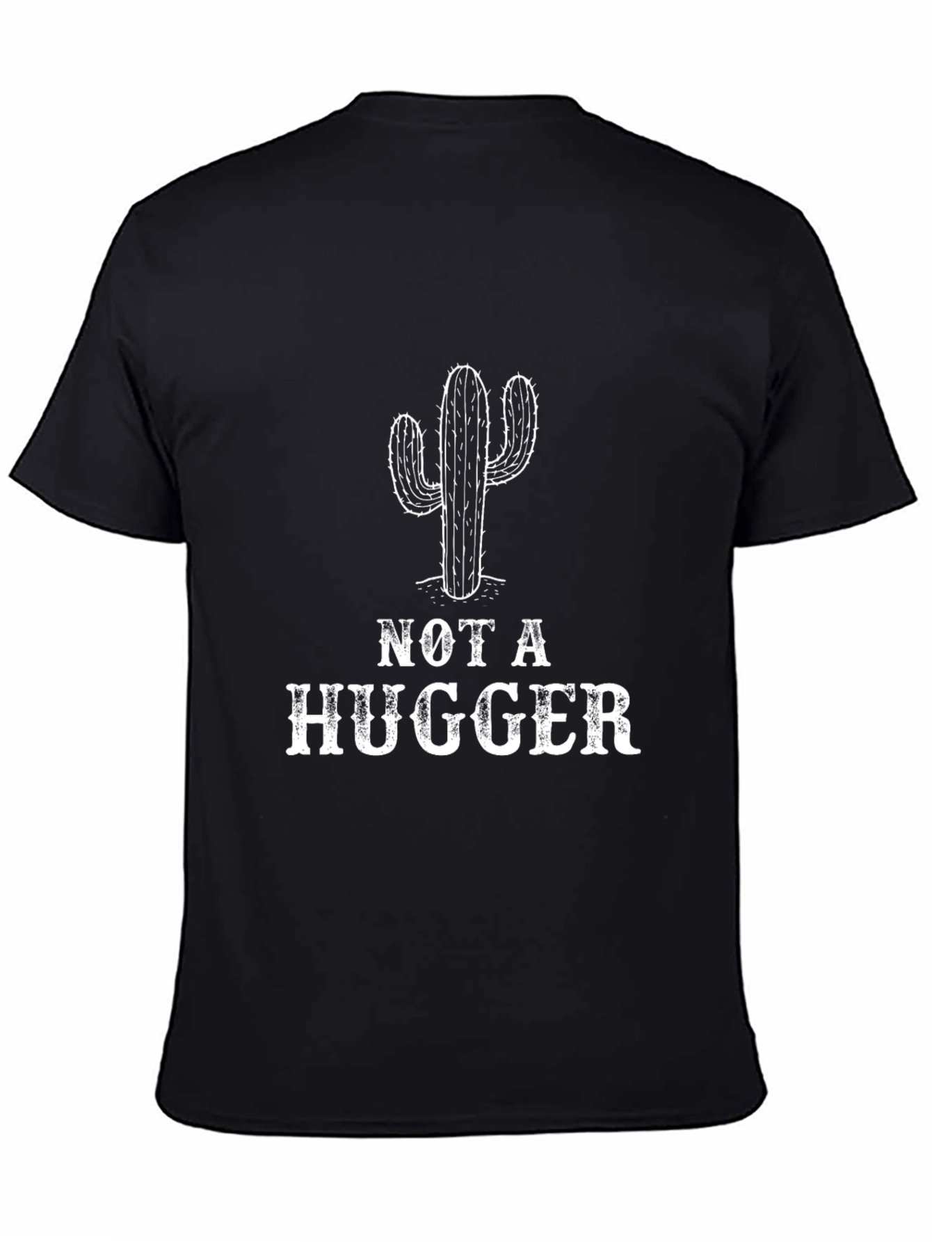 Not A Hugger Cactus Graphic T-Shirt - Unisex Cotton Tee