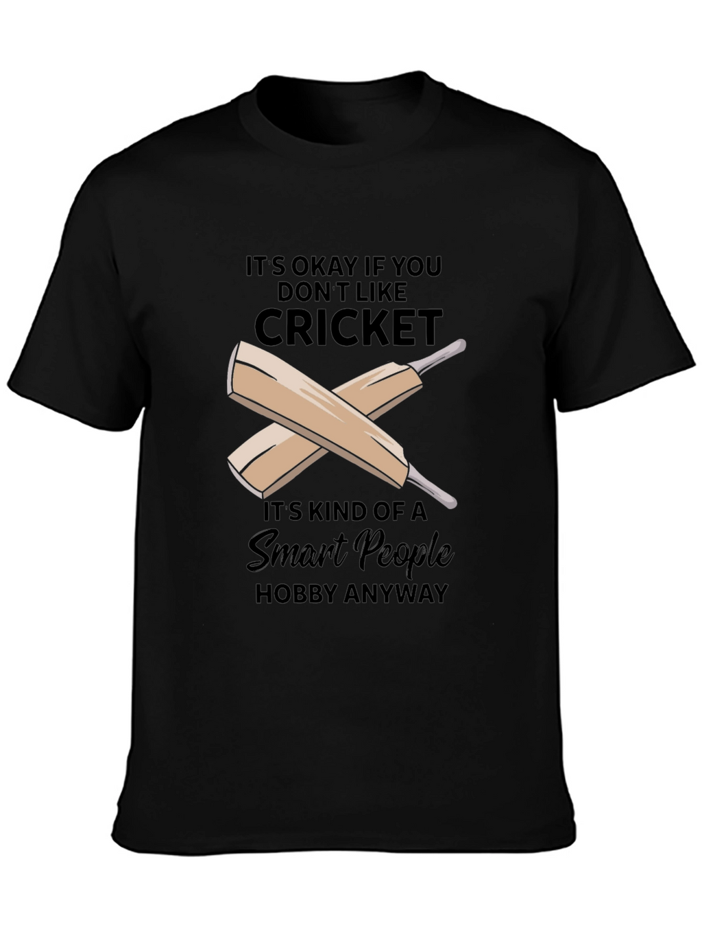 Cricket Smart People Hobby T-Shirt