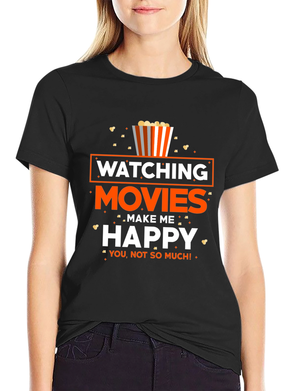 Movie Lover T-Shirt: Watching Movies Make Me Happy!
