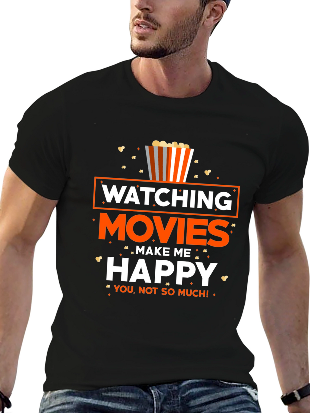Movie Lover T-Shirt: Watching Movies Make Me Happy!