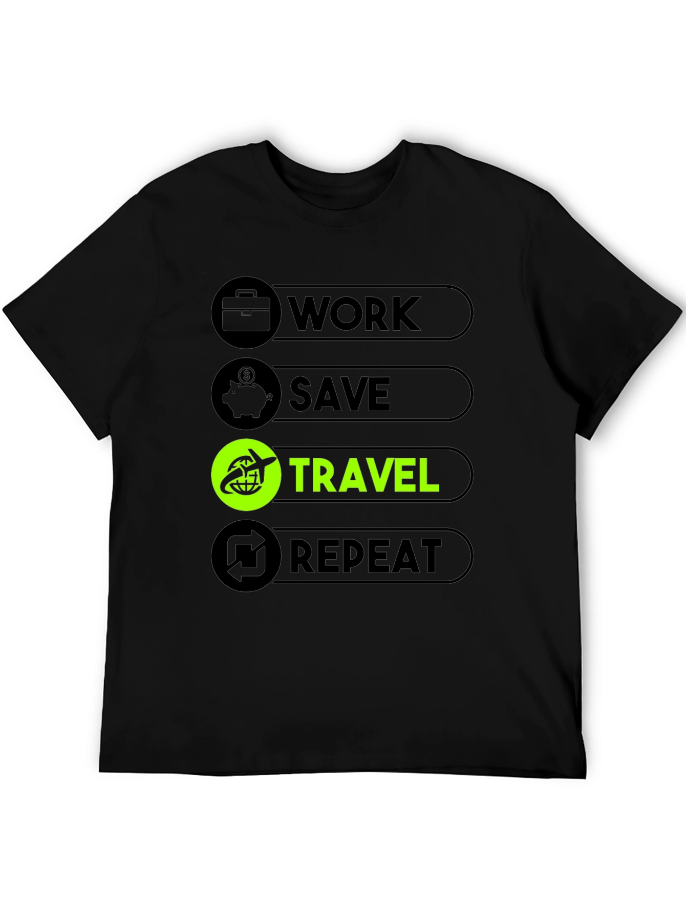 Work Save Travel Repeat Graphic Tee