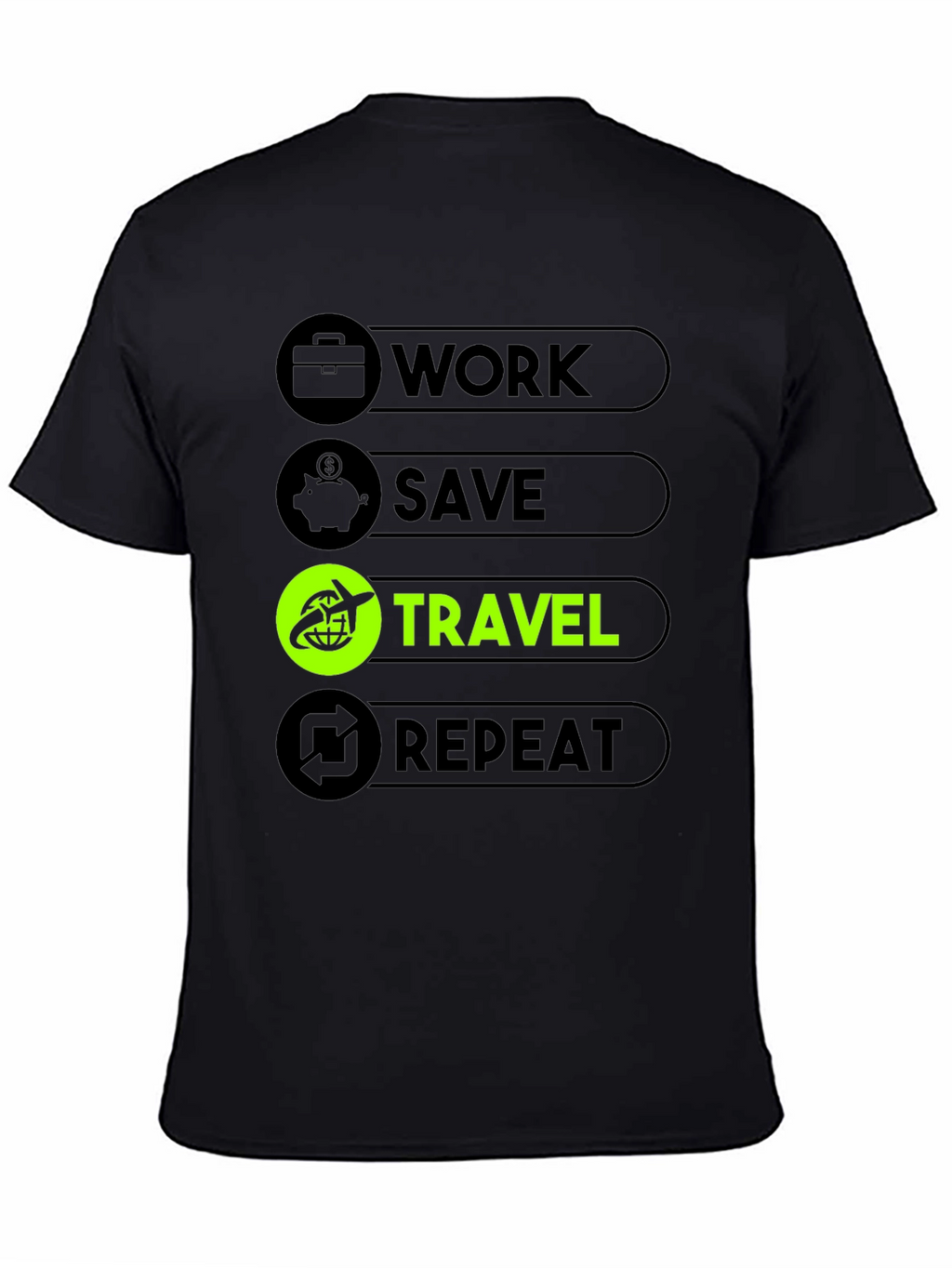 Work Save Travel Repeat Graphic Tee