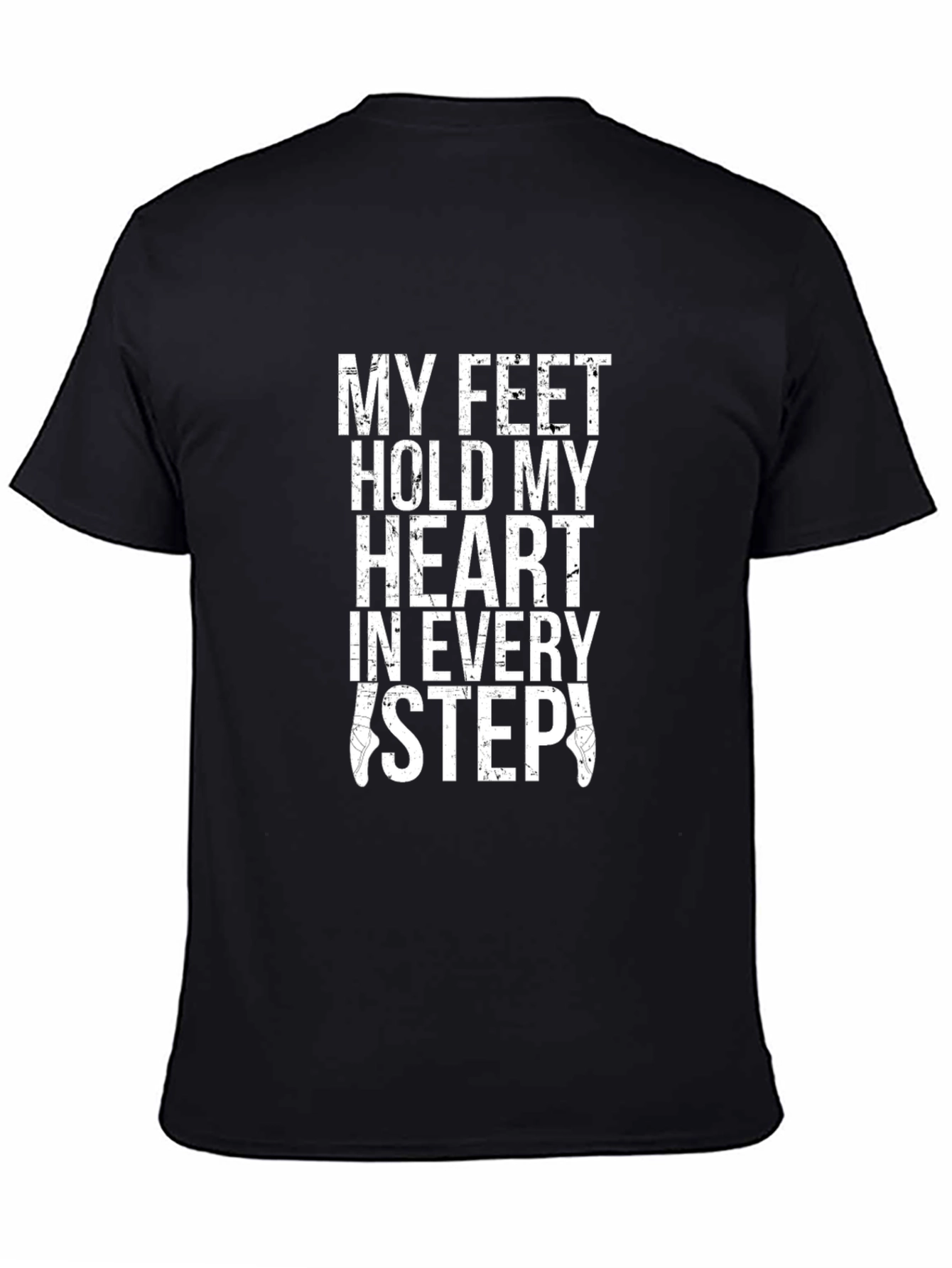 My Feet Hold My Heart Dancer T-Shirt