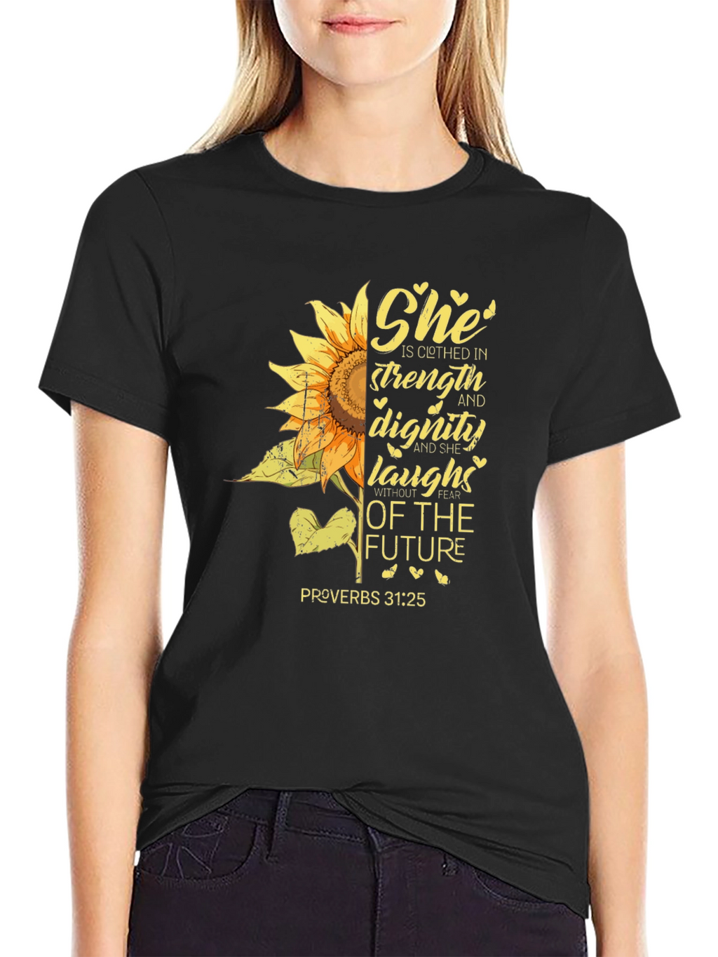 Sunflower Proverbs T-Shirt - Strength & Dignity