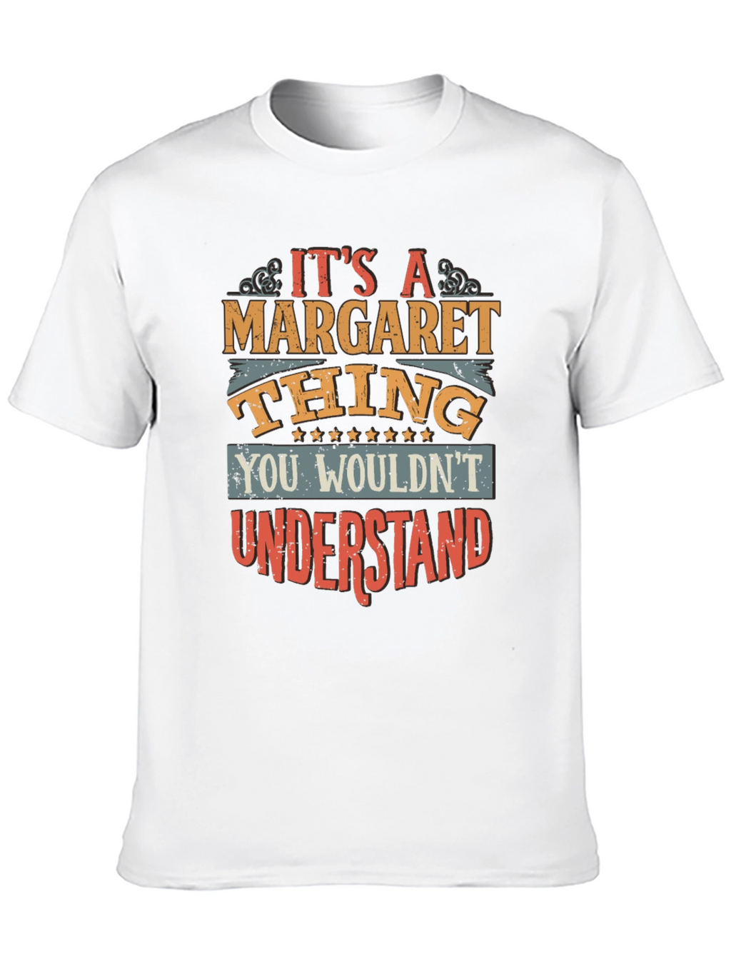 Its a Margaret Thing T-Shirt