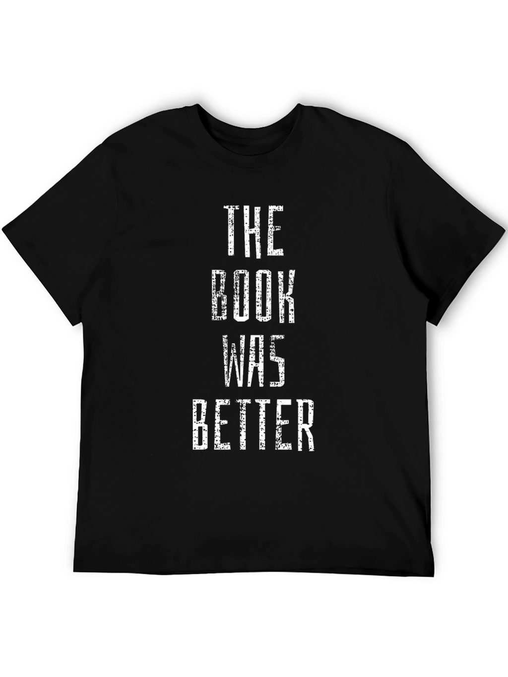 The Book Was Better Graphic Novelty Tee