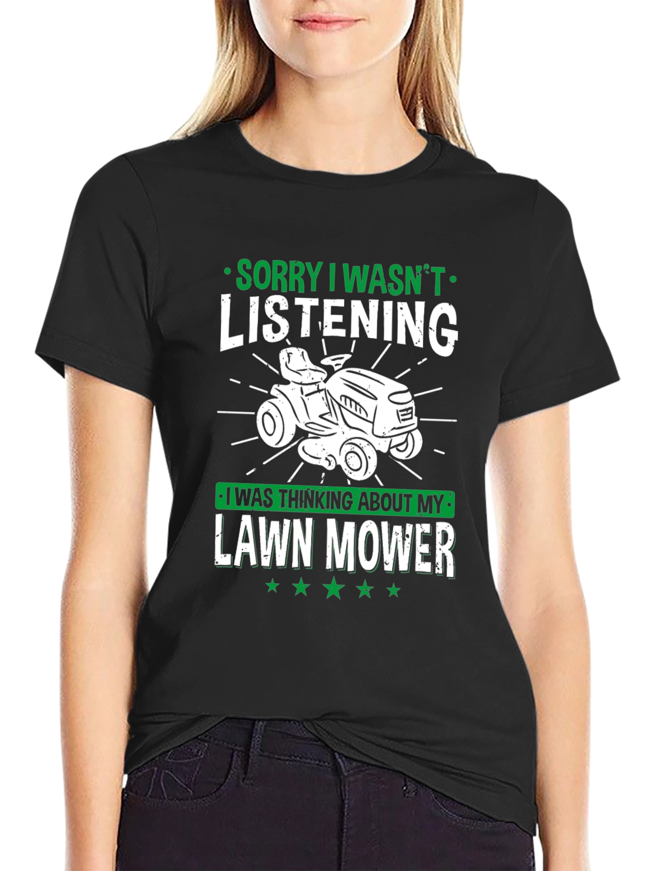 Lawn Mower Humor T-Shirt - Sorry Wasnt Listening