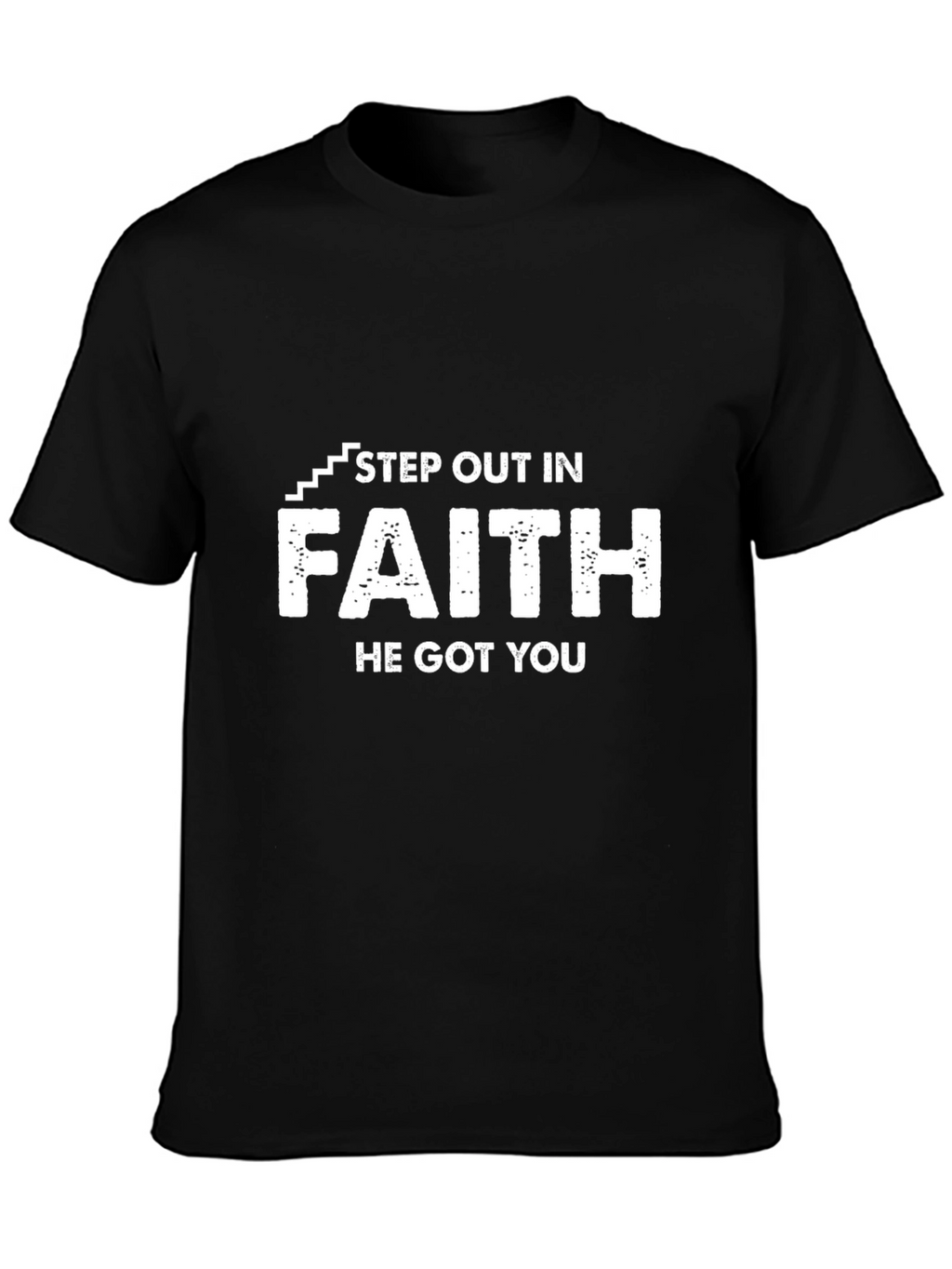 Step Out In Faith Graphic T-Shirt