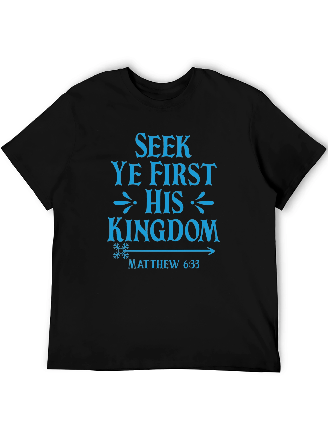 Seek Ye First Kingdom Tee