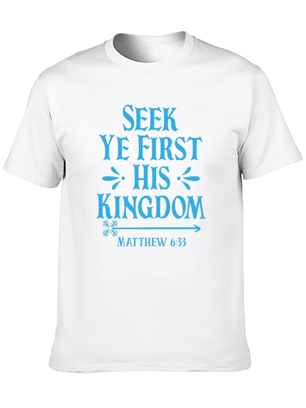 Seek Ye First Kingdom Tee