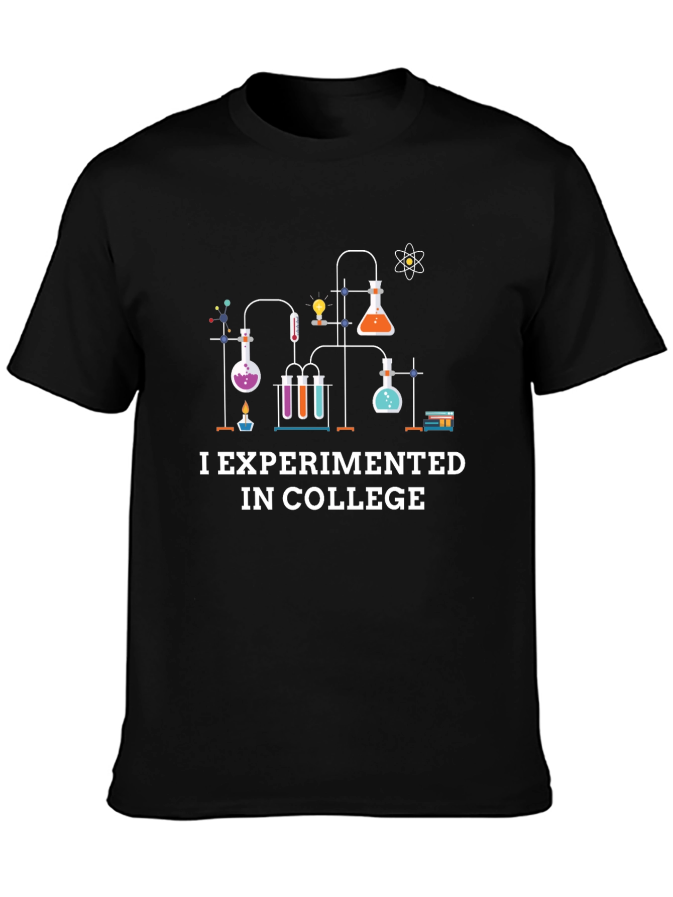 I Experimented in College T-Shirt - Black