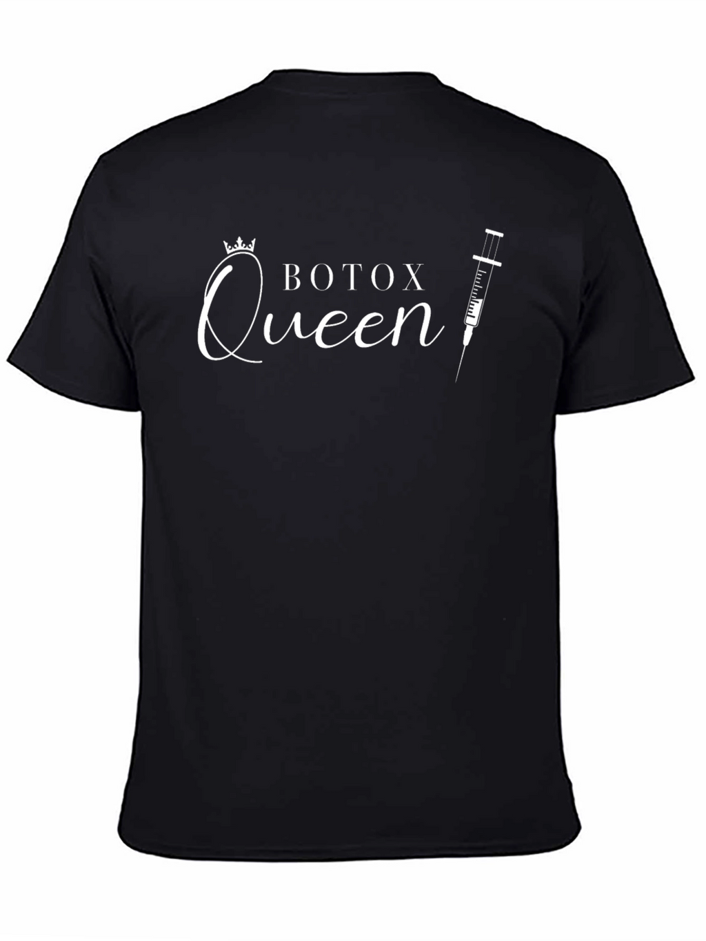 Botox Queen Graphic T-Shirt - Funny Aesthetic Shirt