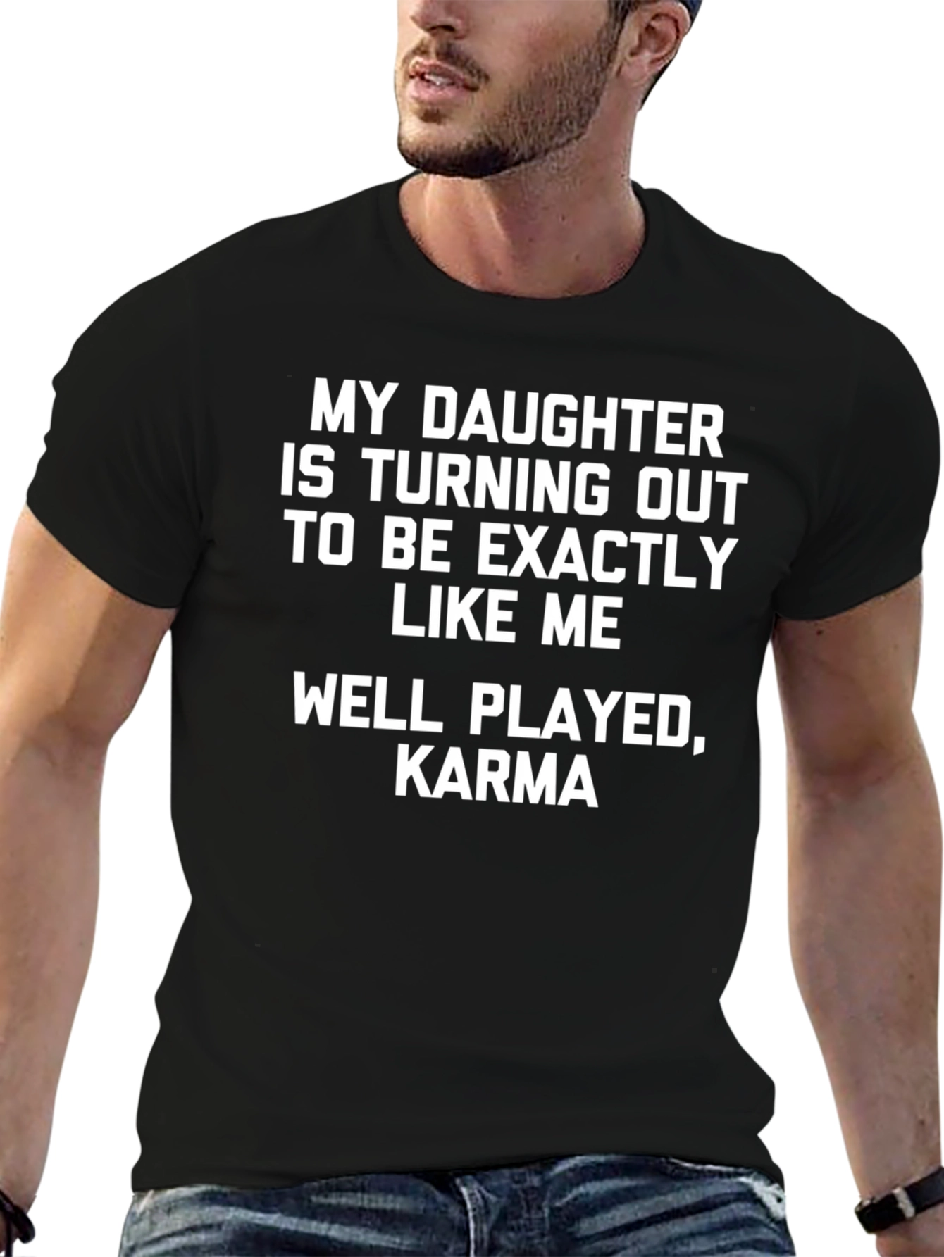 Funny Well Played Karma Daughter T-Shirt