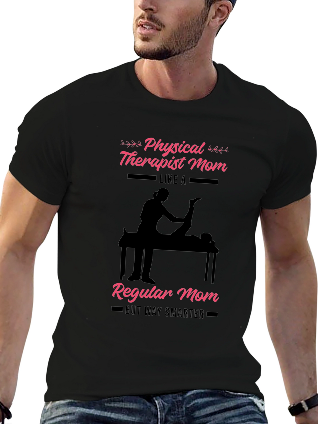 Physical Therapist Mom T-Shirt - Smart & Stylish