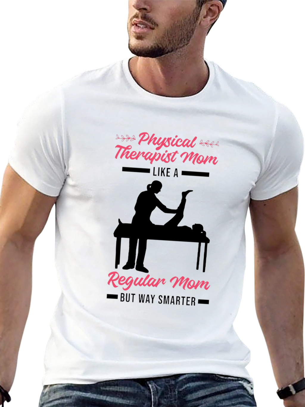 Physical Therapist Mom T-Shirt - Smart & Stylish