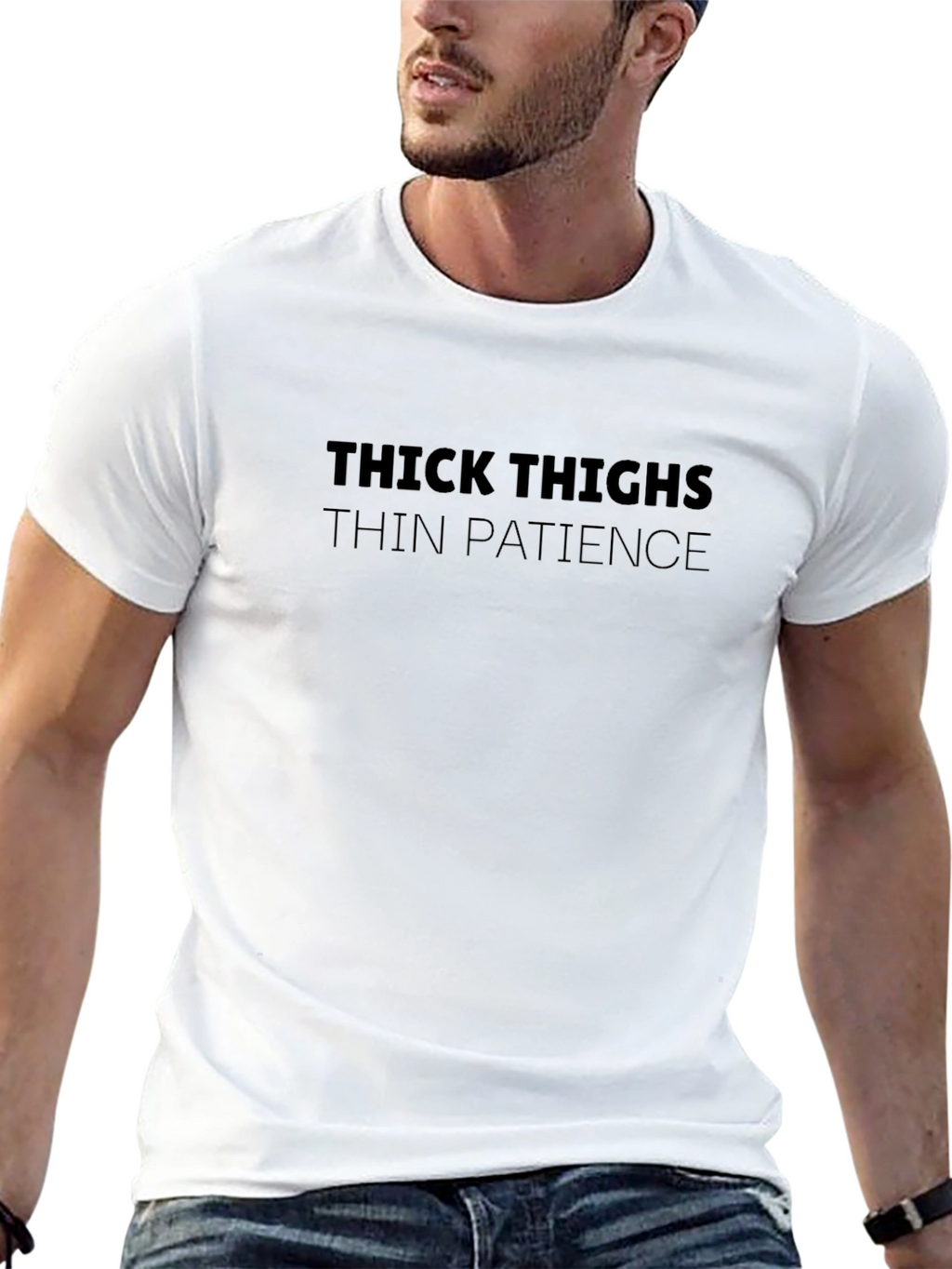 Thick Thighs Thin Patience T-Shirt