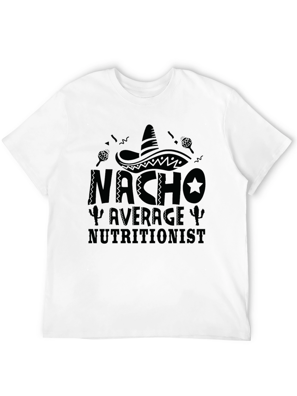 Nacho Average Nutritionist Black Graphic Tee