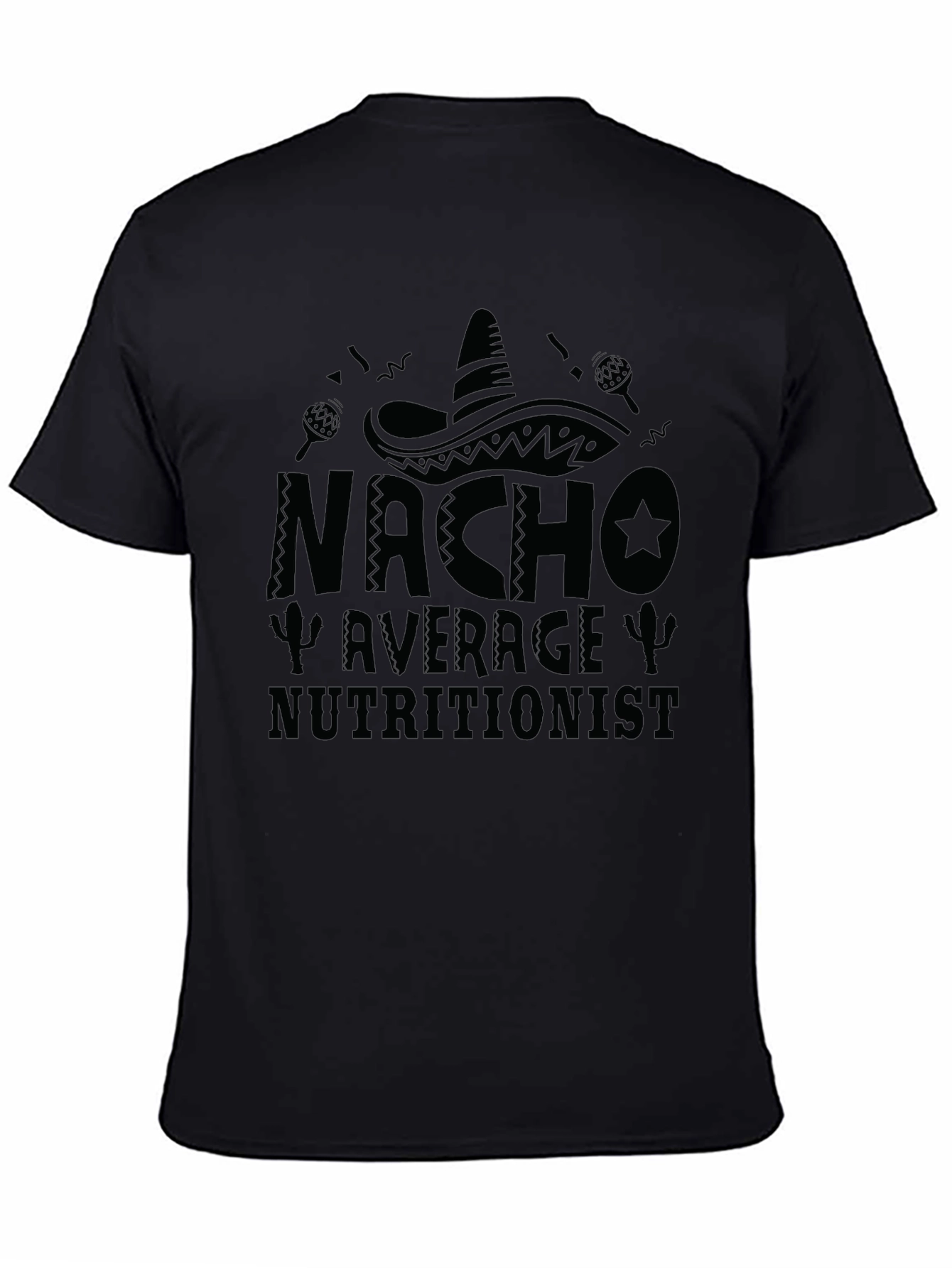 Nacho Average Nutritionist Black Graphic Tee