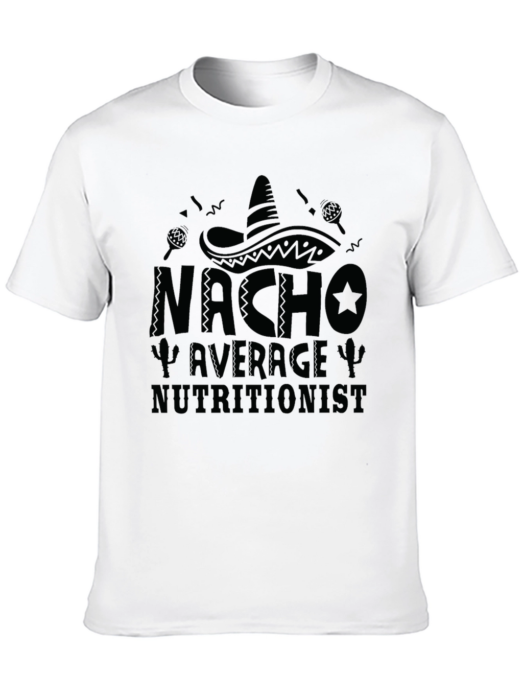 Nacho Average Nutritionist Black Graphic Tee
