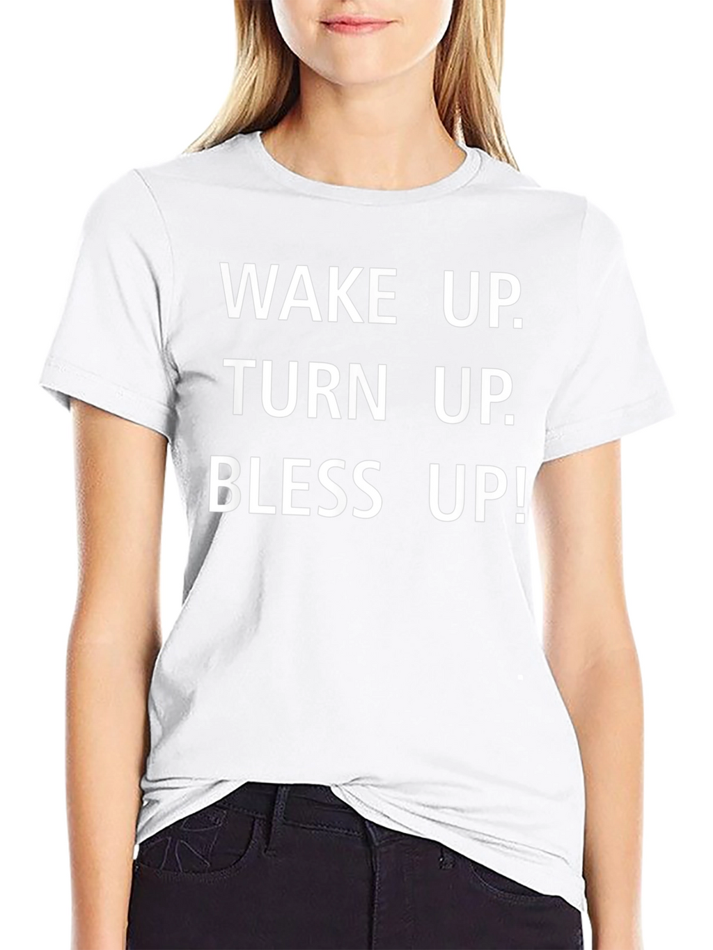 Wake Up Turn Up Bless Up Graphic Tee