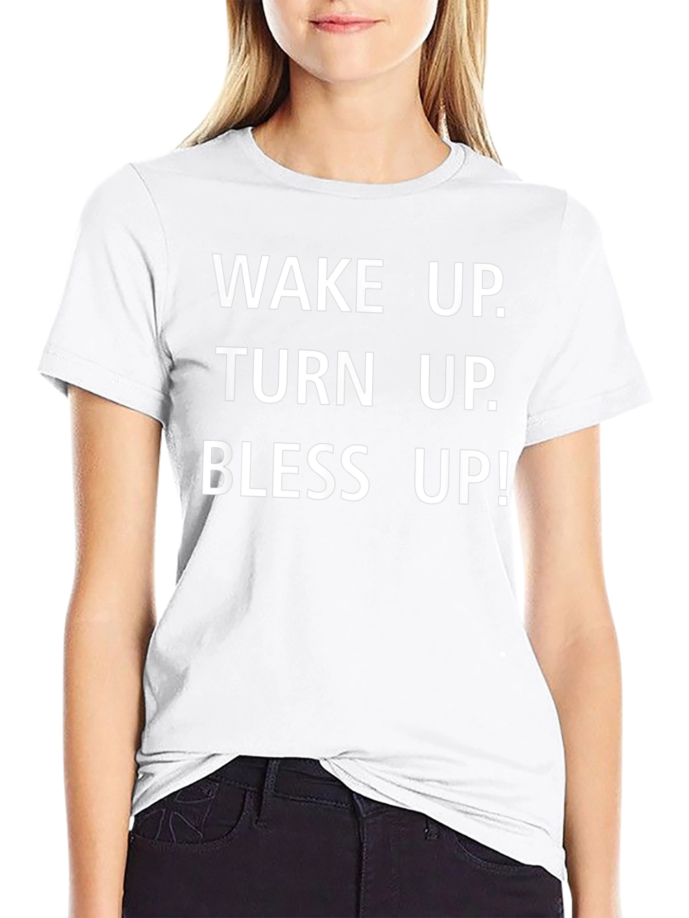 Wake Up Turn Up Bless Up Graphic Tee
