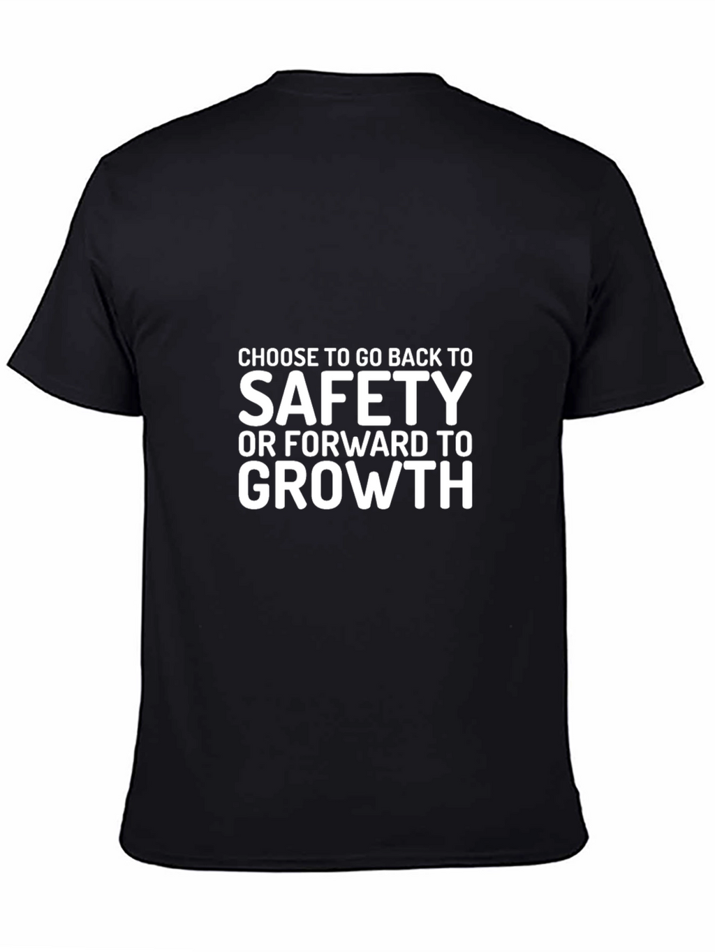 Safety or Growth Graphic Tee