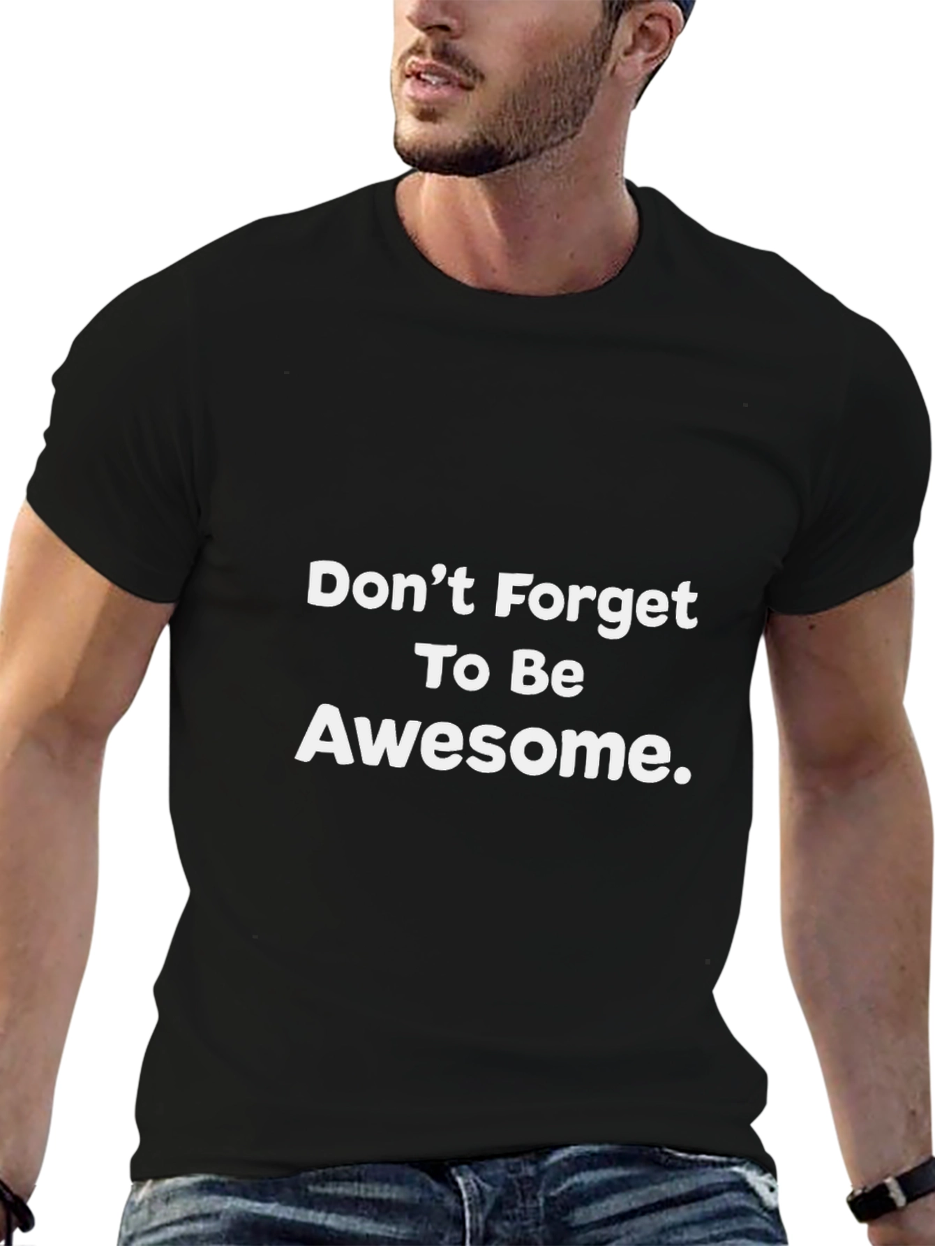 Awesome Reminder Tee - Dont Forget!