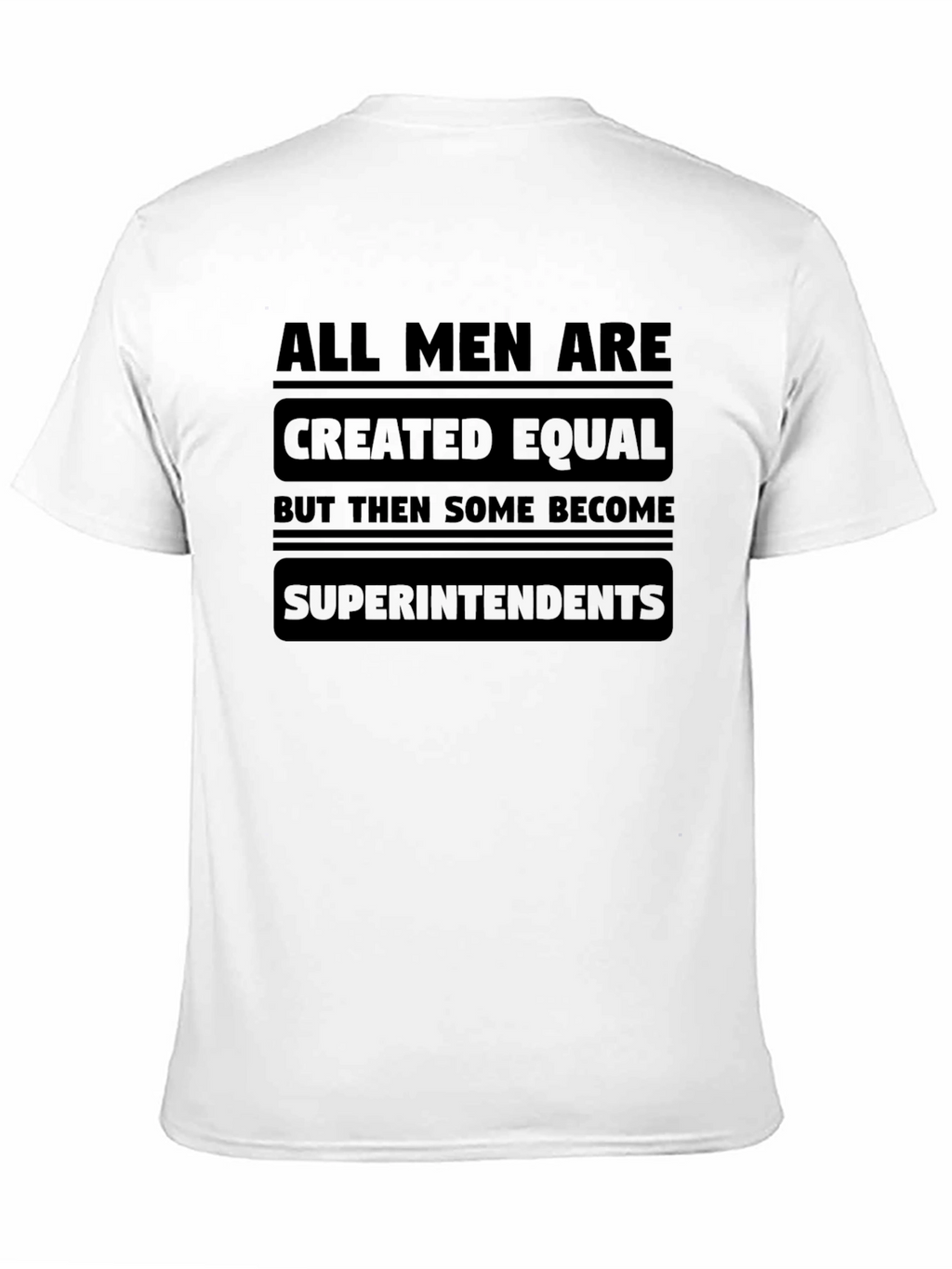 All Men are Created Equal T-Shirt