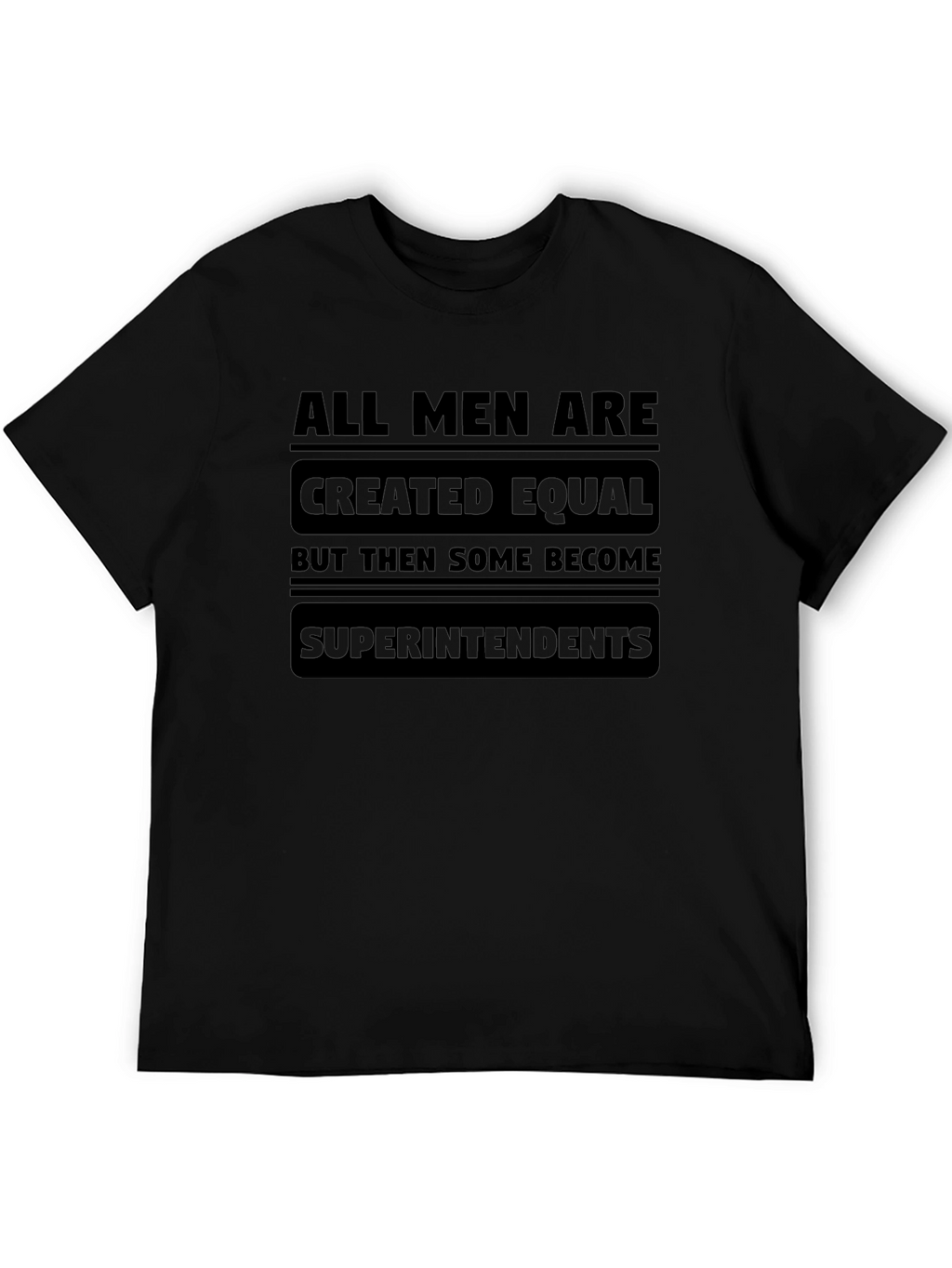 All Men are Created Equal T-Shirt