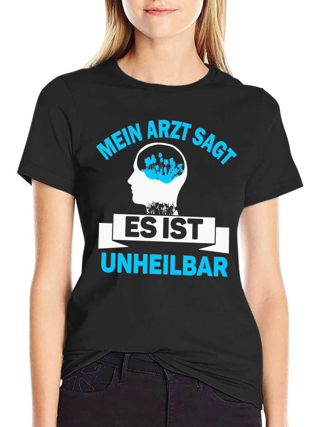 Mein Arzt Sagt Shirt - Incurable Fan T-Shirt