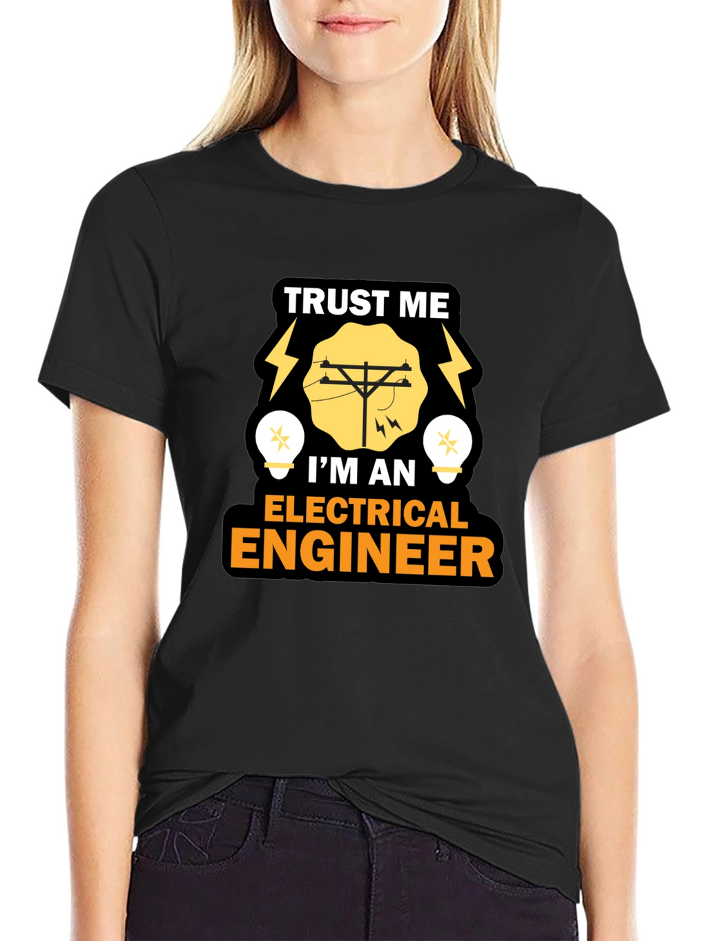 Trust Me Im An Electrical Engineer T-Shirt