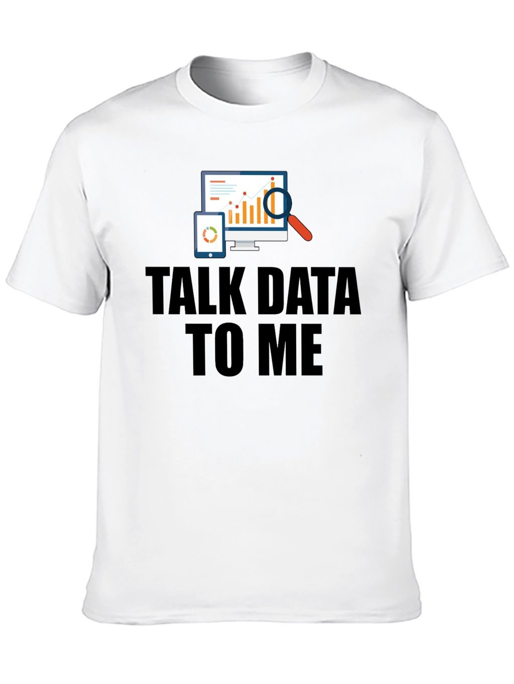 Talk Data To Me Black Graphic T-Shirt
