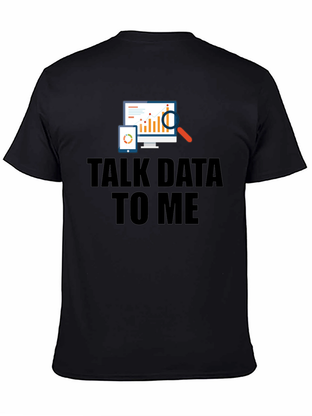 Talk Data To Me Black Graphic T-Shirt