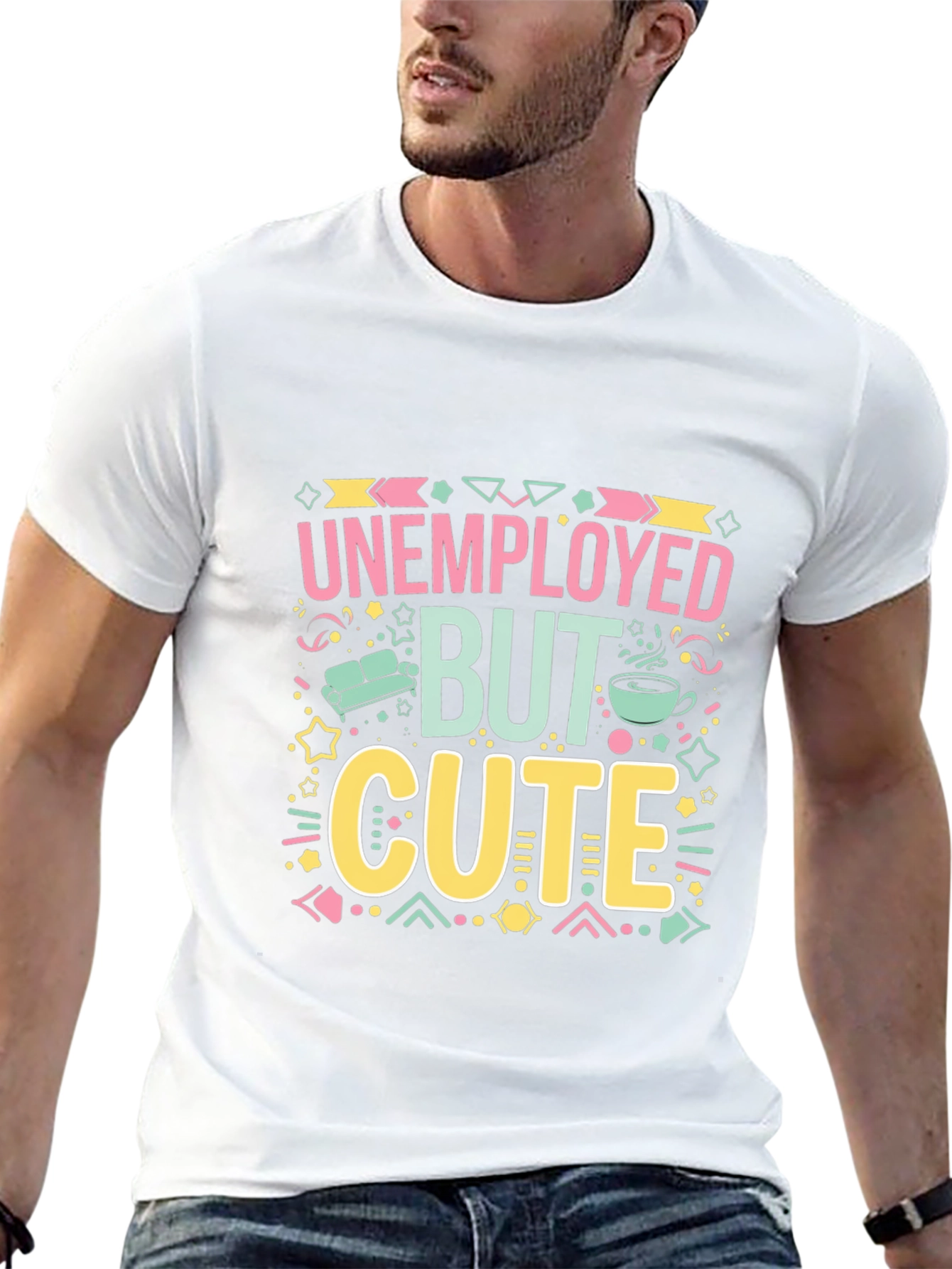 Unemployed But Cute Graphic Tee