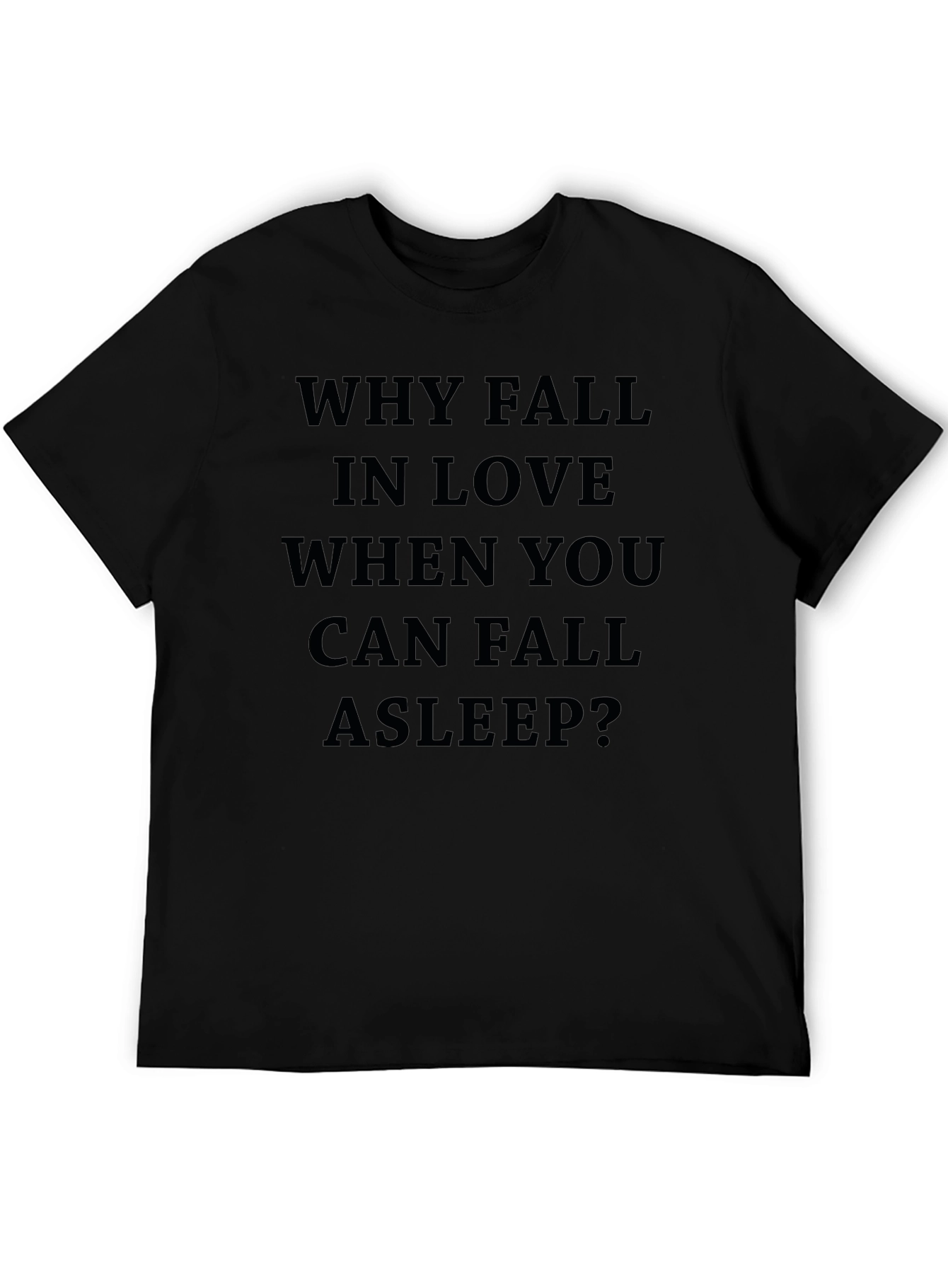 Why Fall in Love? Graphic Tee