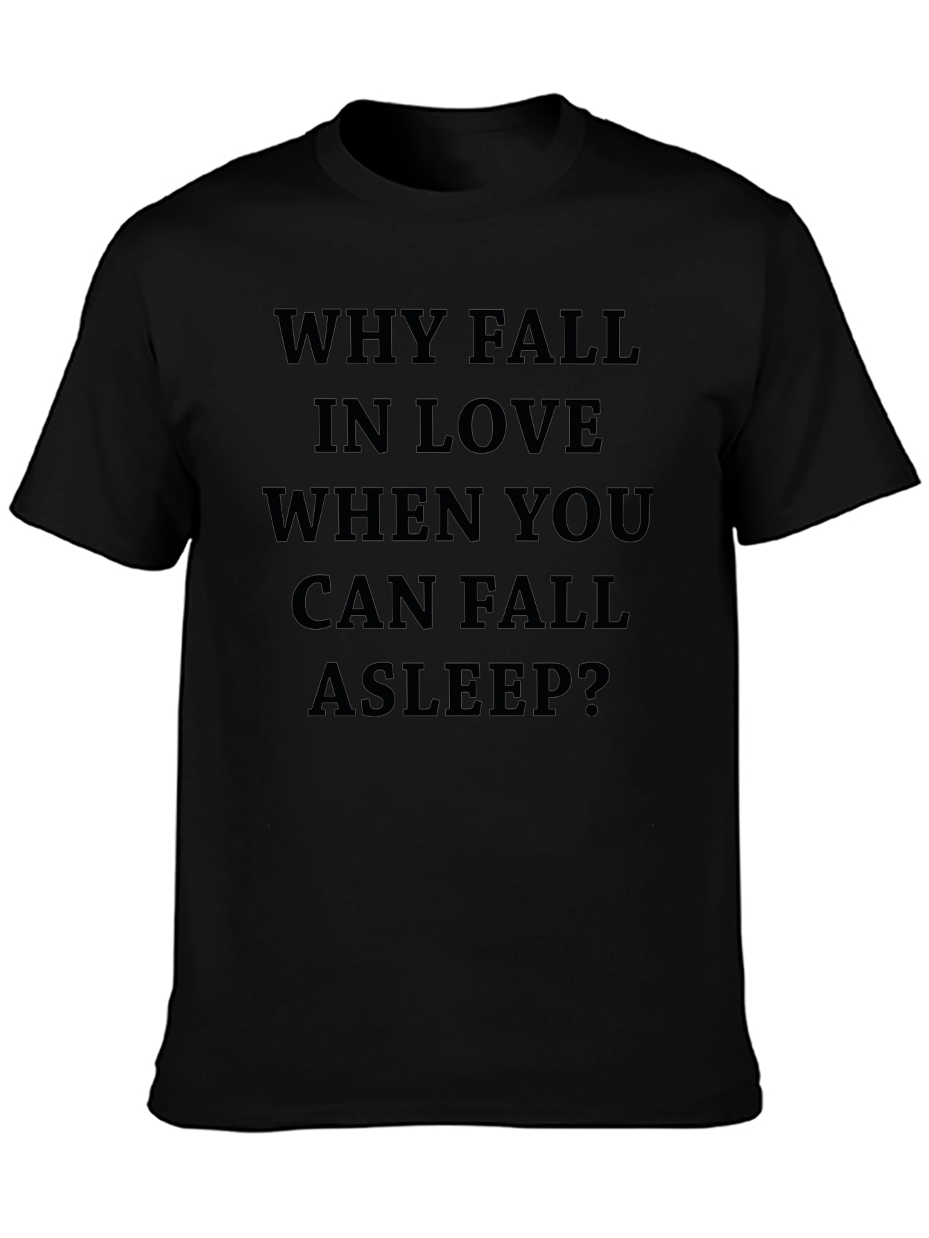 Why Fall in Love? Graphic Tee