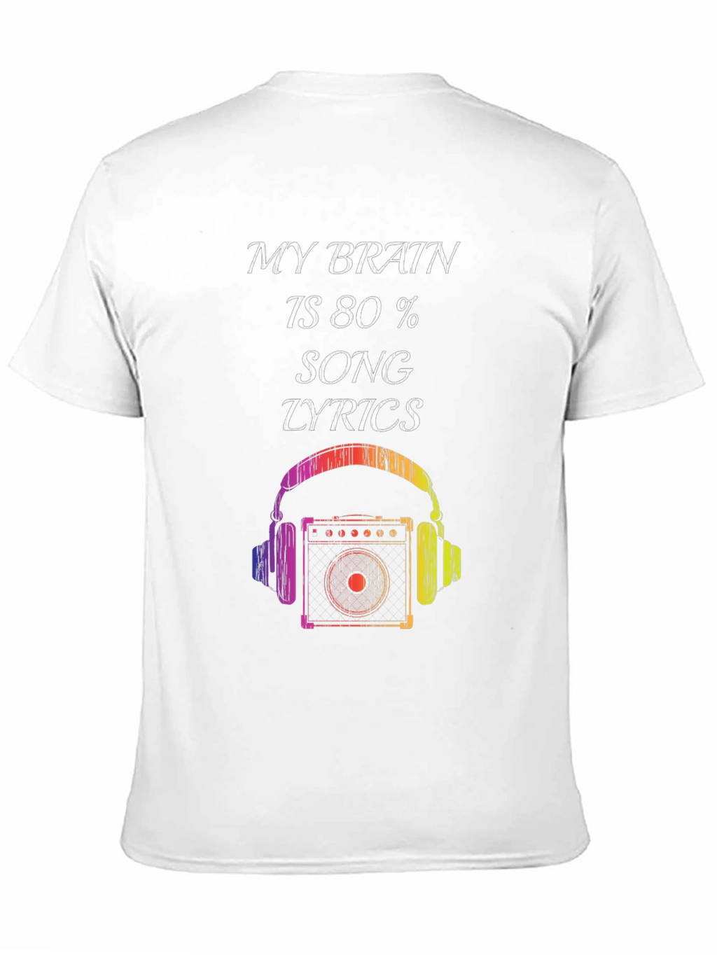 Music Lover T-Shirt: Brain 80% Song Lyrics