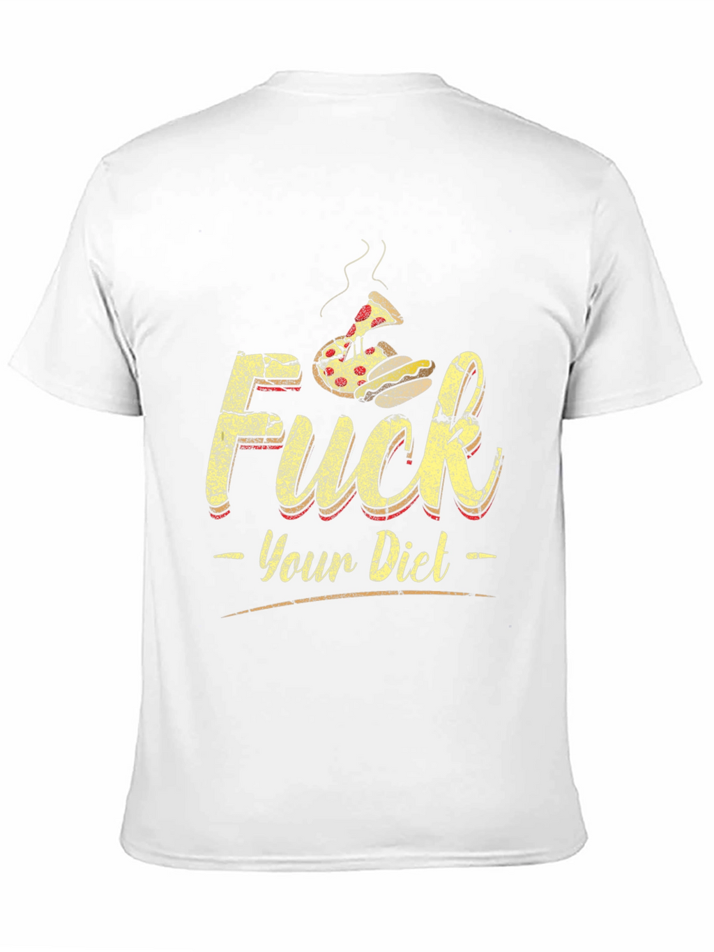 Funny F*ck Your Diet Graphic T-Shirt