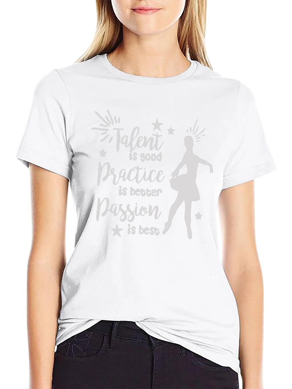 Talent Passion Practice Ballerina Graphic Tee
