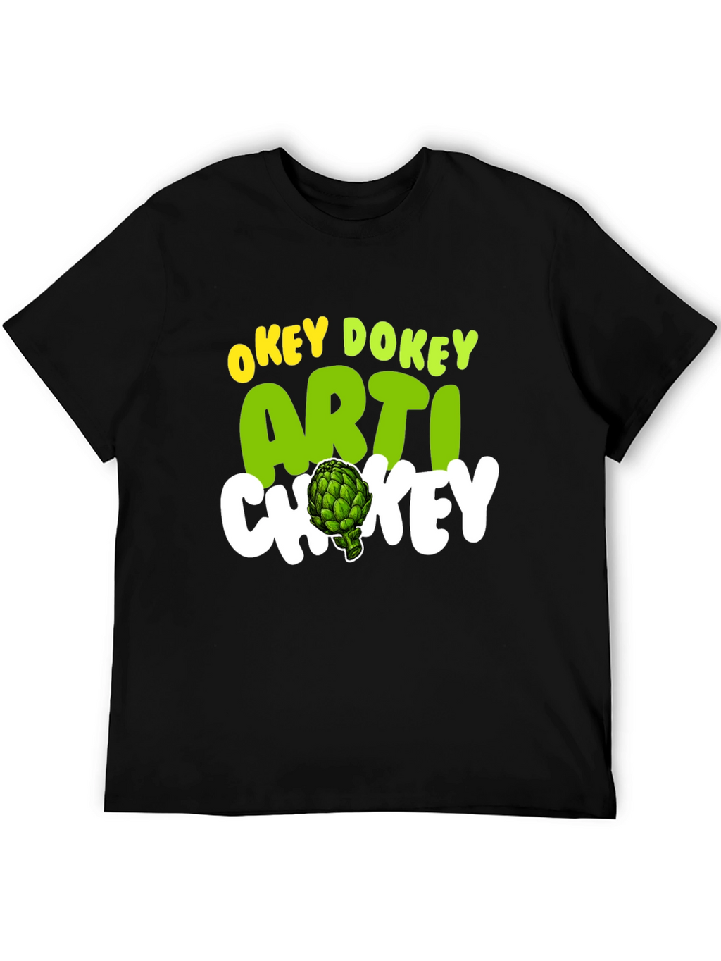 Okey Dokey Artichokey Graphic Tee