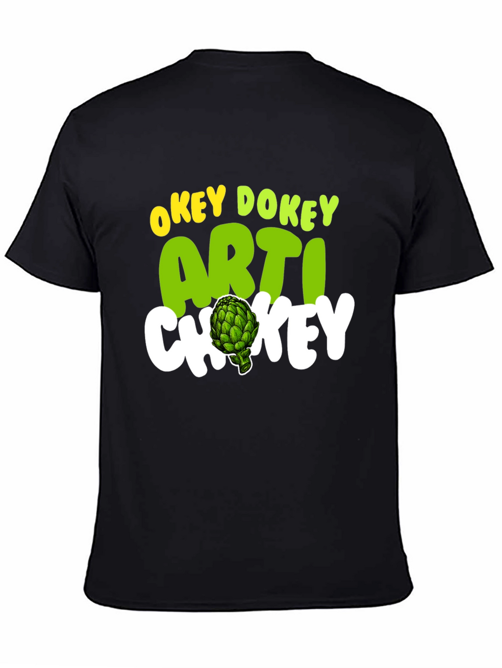 Okey Dokey Artichokey Graphic Tee