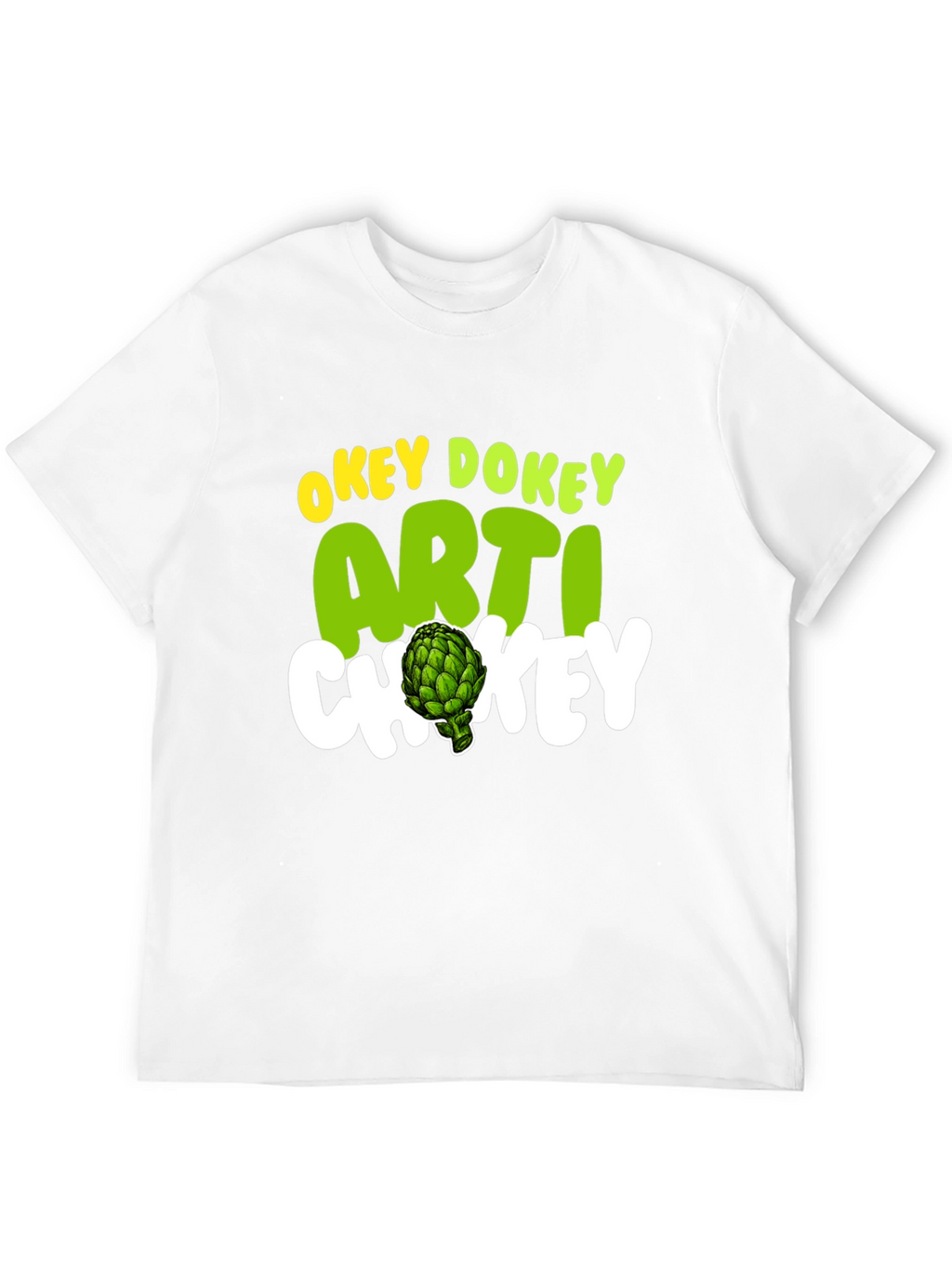 Okey Dokey Artichokey Graphic Tee