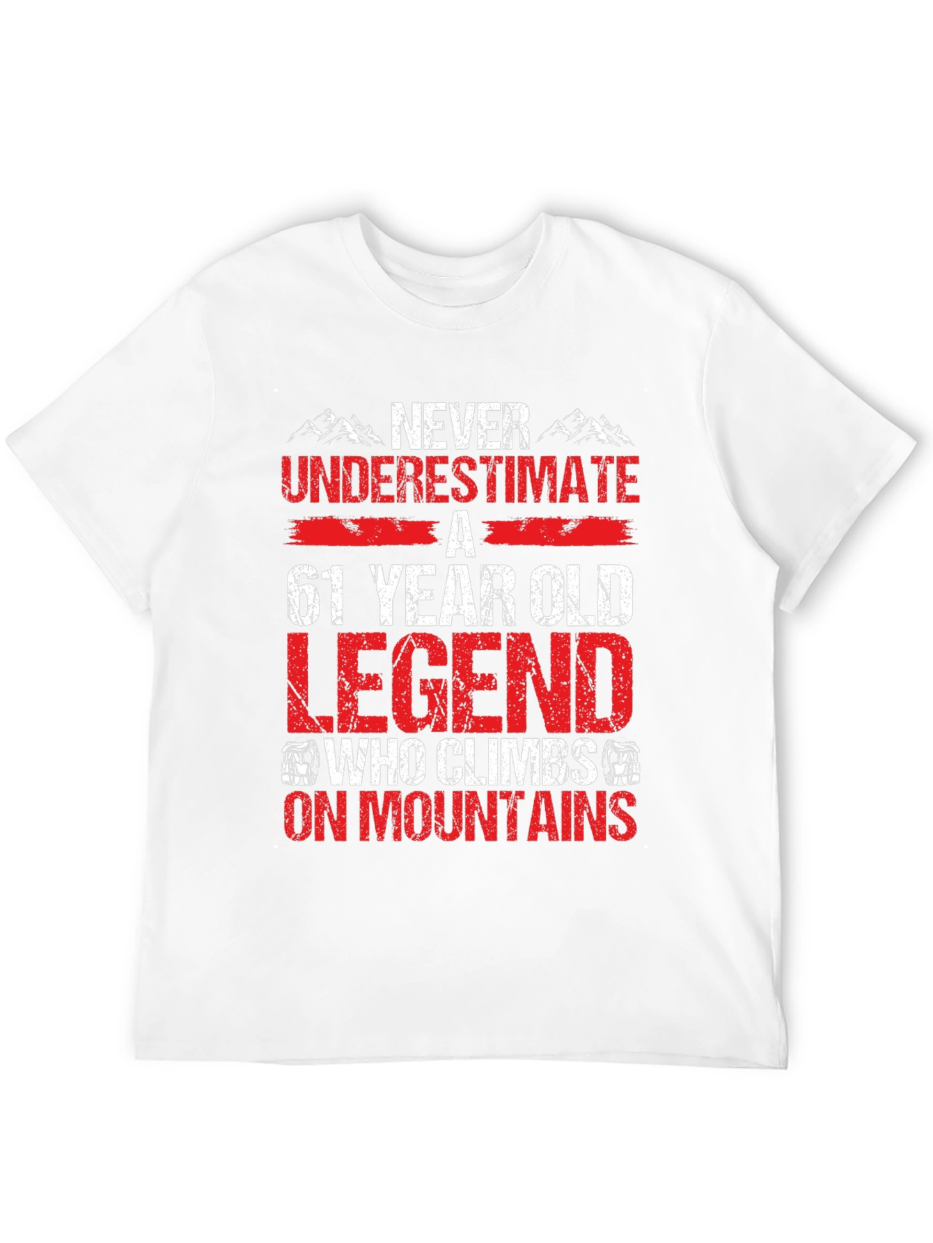 61 Year Old Legend Mountain Climber Graphic T-Shirt