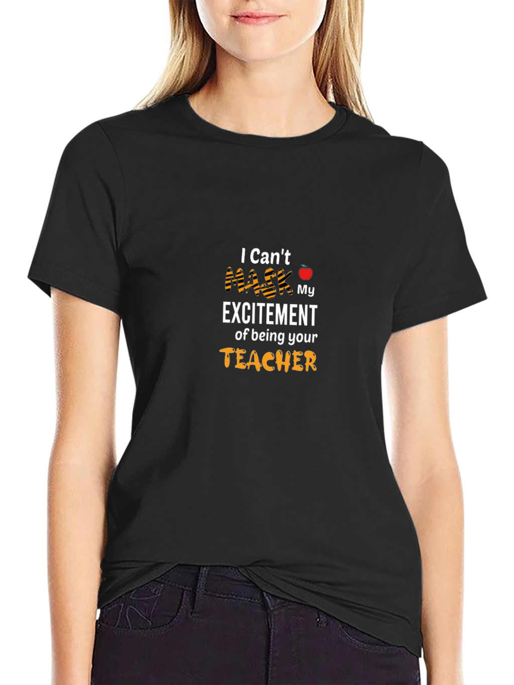 I Cant Mask My Excitement Teacher T-Shirt