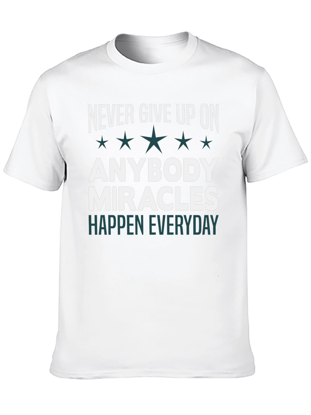 Never Give Up On Anybody T-Shirt