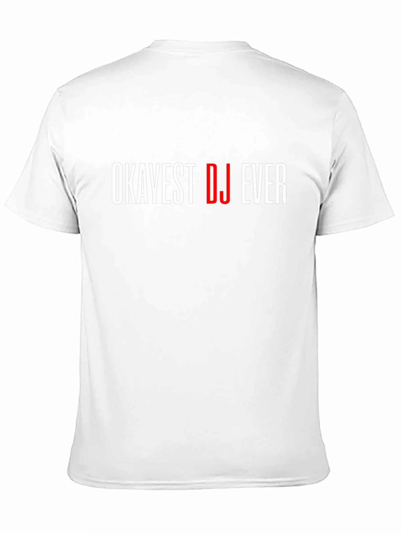 Okayest DJ Ever Black Graphic T-Shirt